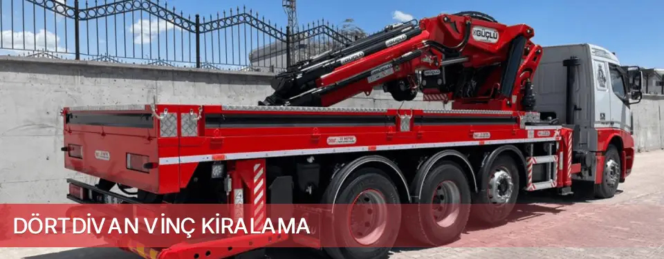 Dörtdivan İlçemi Vinç Kiralama